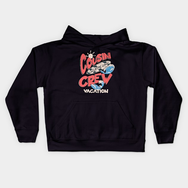 Cousin Crew Vacation Kids Hoodie by Norse Magic